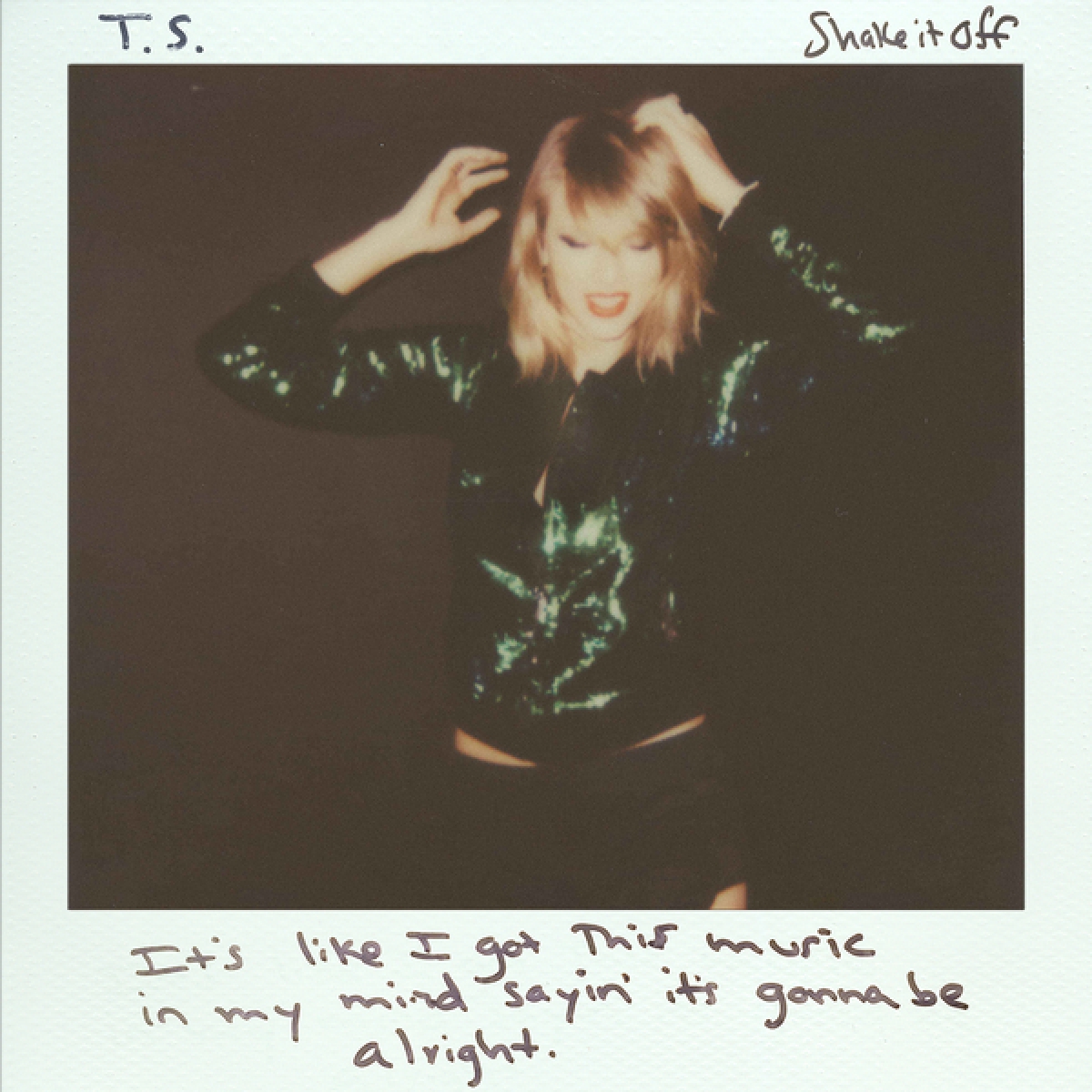 TAYLOR SWIFT - Shake It Off