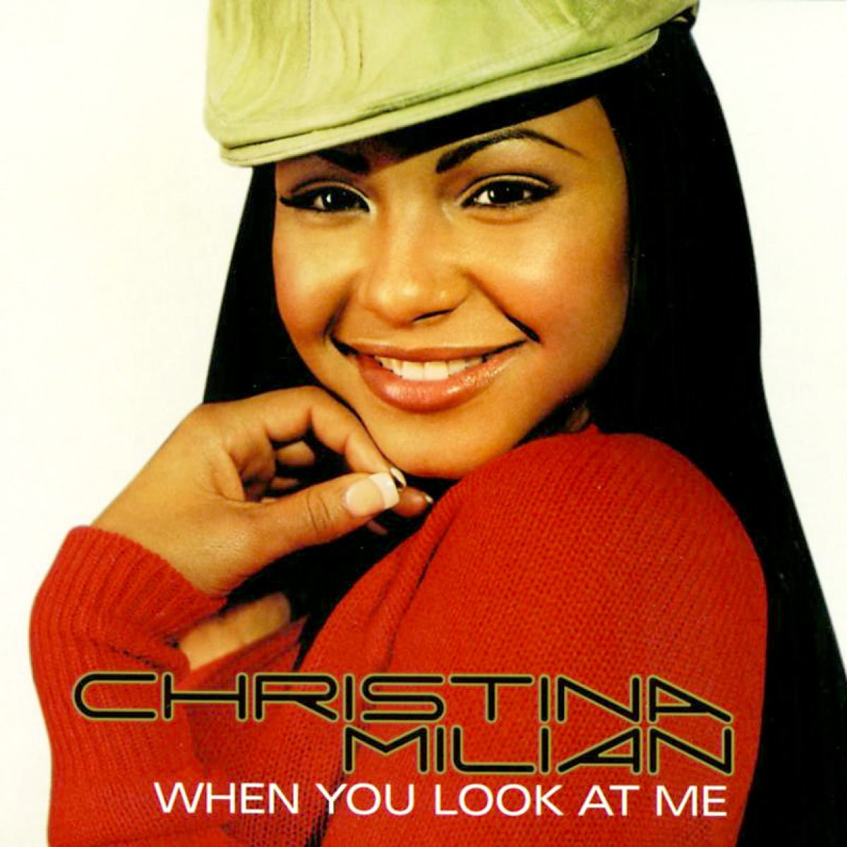 CHRISTINA MILIAN - When You Look At Me