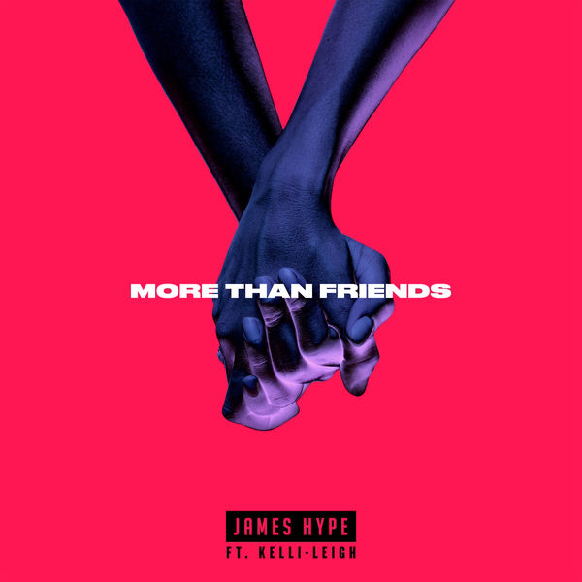 JAMES HYPE - More Than Friends