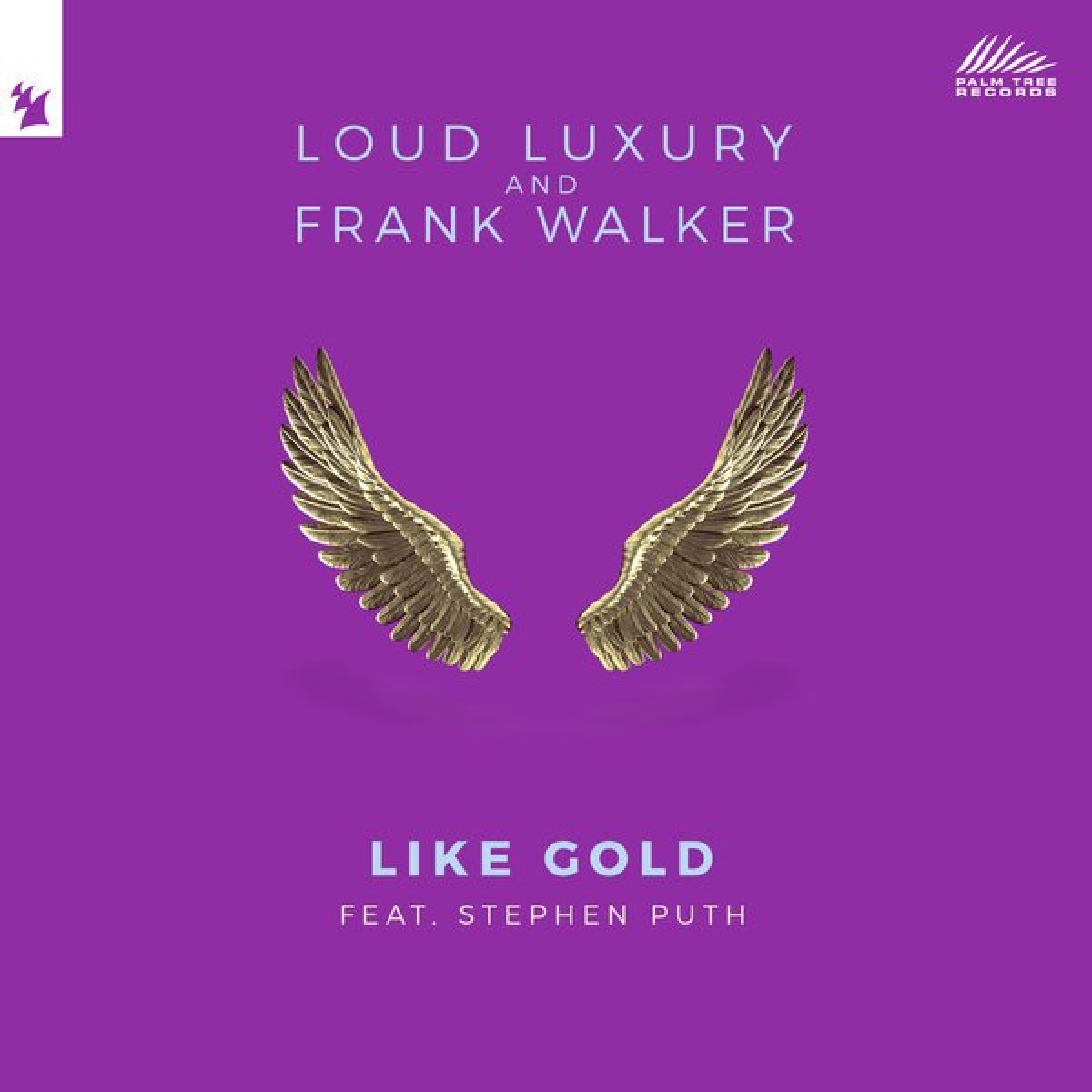 LOUD LUXURY - Like Gold