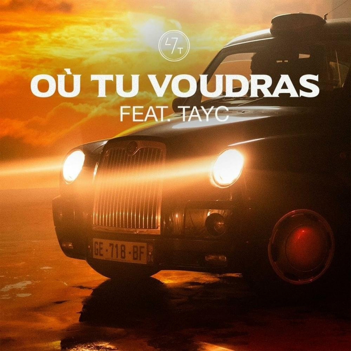 47TER - Où Tu Voudras