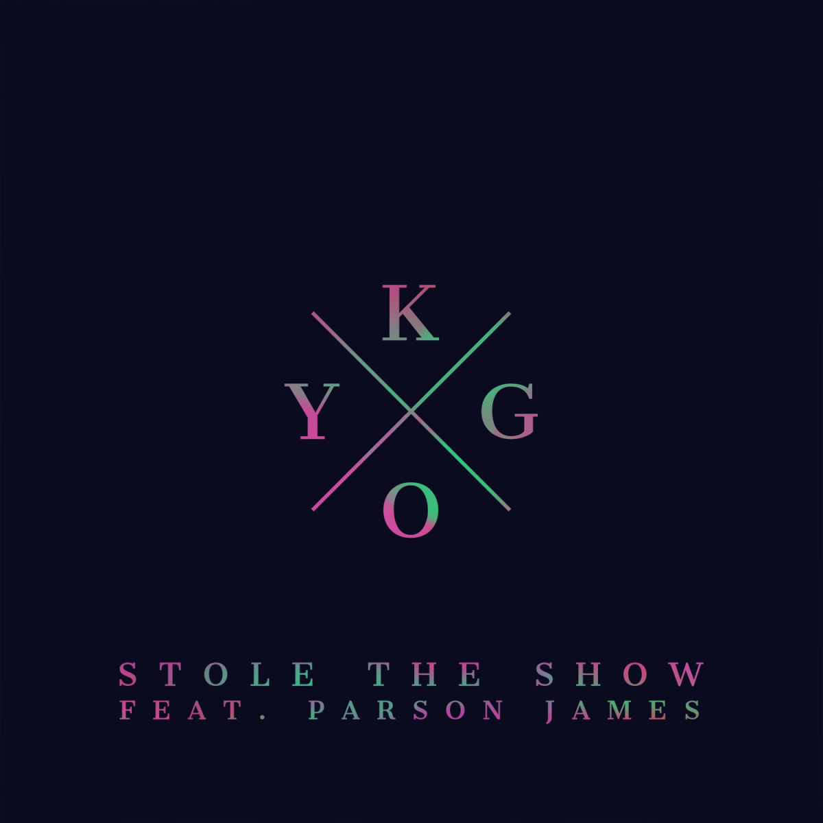 KYGO - Stole The Show