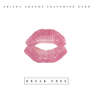 ARIANA GRANDE - Break Free (feat. Zedd)