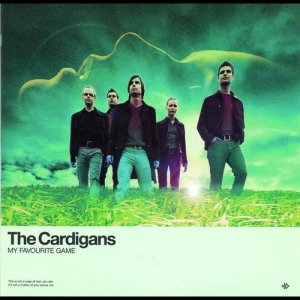 THE CARDIGANS - My Favorite Game