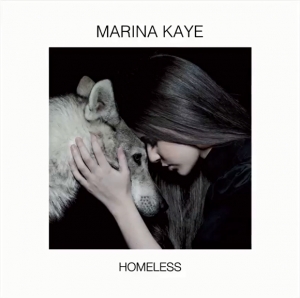 MARINA KAYE - Homeless