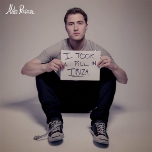 MIKE POSNER - I Took A Pill In Ibiza