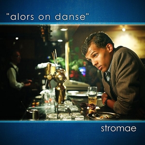 STROMAE - Alors On Danse
