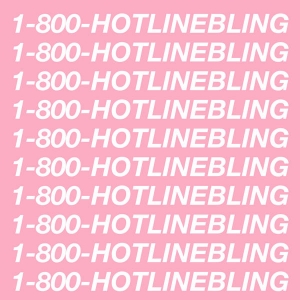DRAKE - Hotline Bling