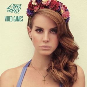 LANA DEL REY - Video Games