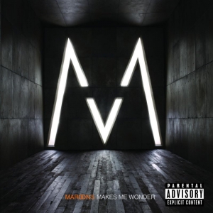 MAROON 5 - Makes Me Wonder