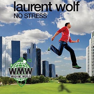 LAURENT WOLF - No Stress