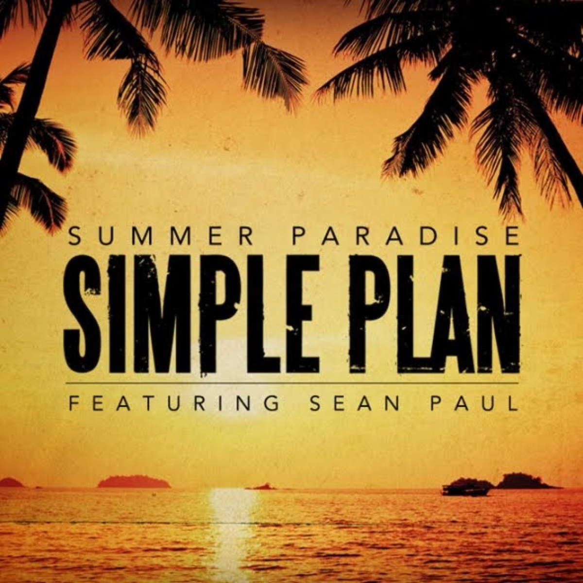 SIMPLE PLAN - Summer Paradise (feat. Sean Paul)