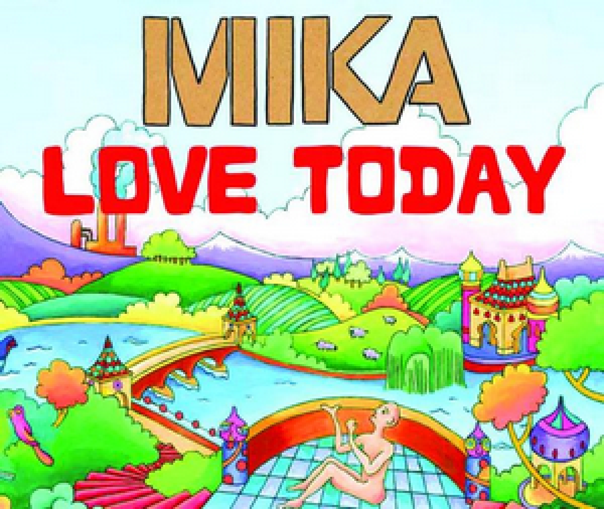 MIKA - Love Today