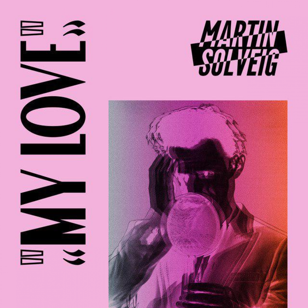 MARTIN SOLVEIG - My Love