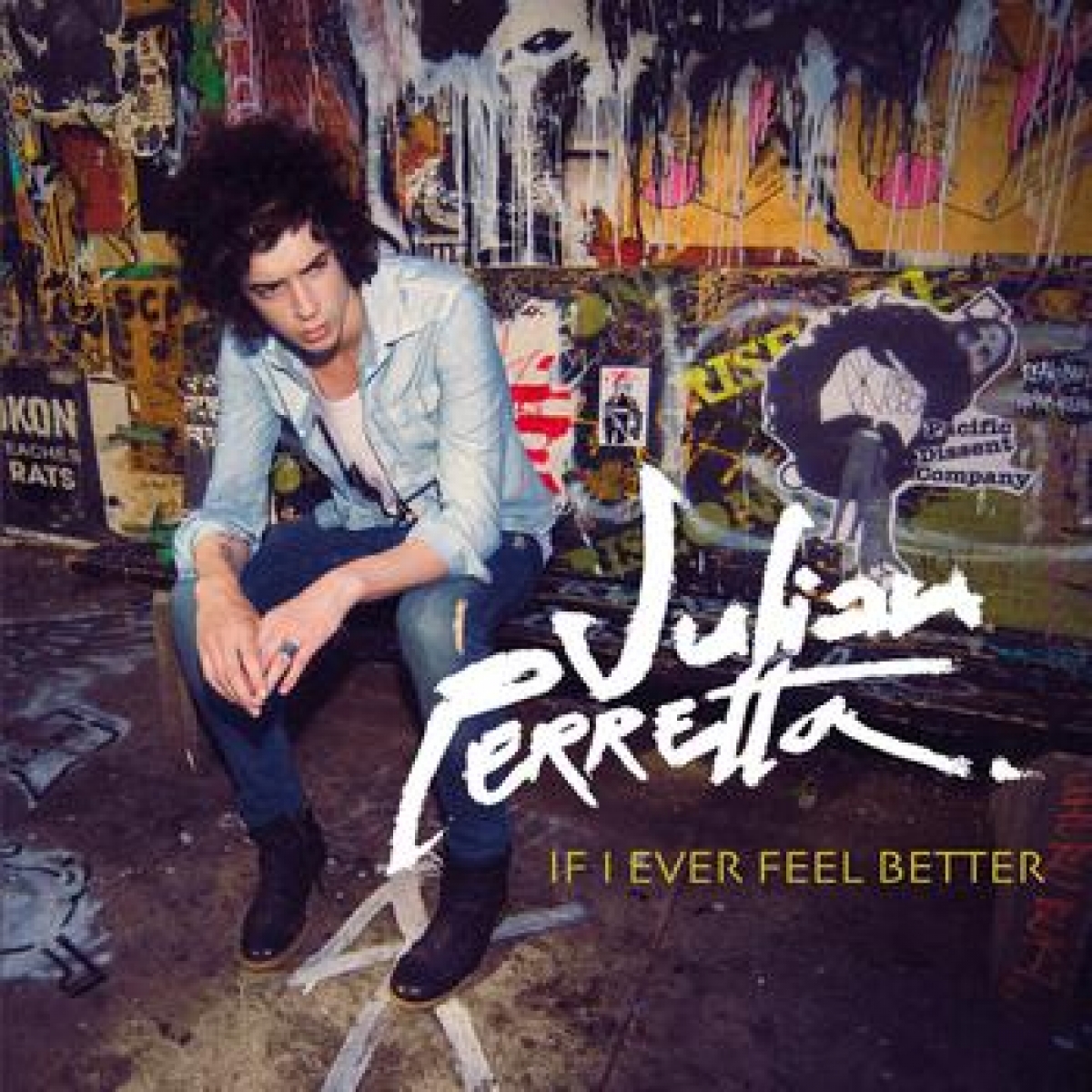 JULIAN PERRETTA - If I Ever Feel Better