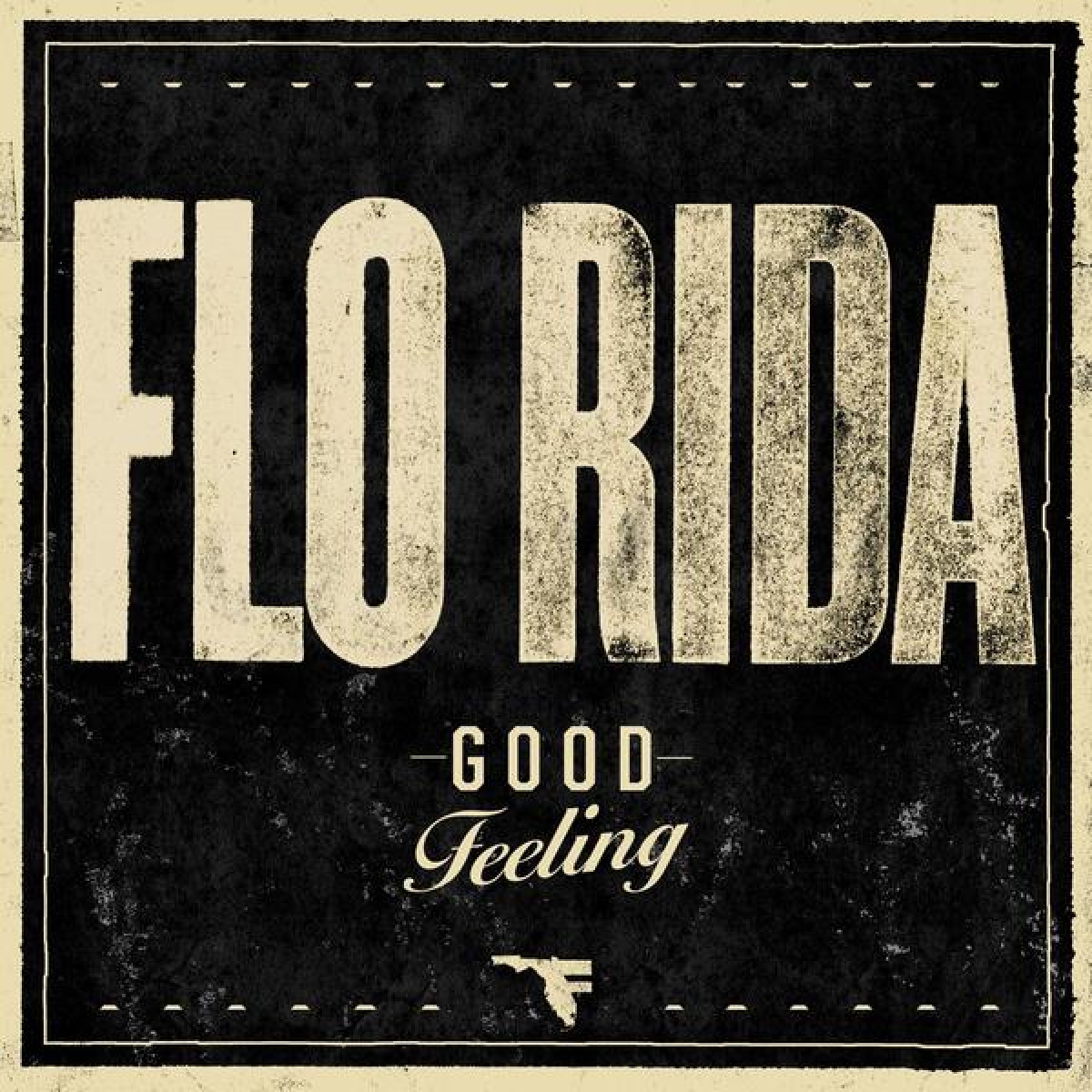 FLO RIDA - Good Feeling