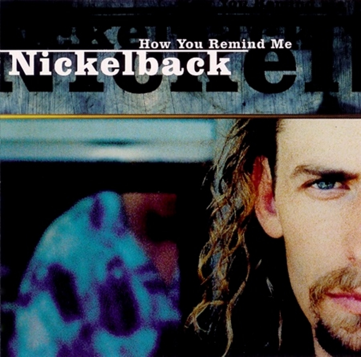 NICKELBACK - How You Remind Me